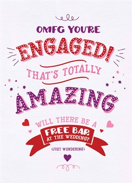 Who cares about weddings for anything else other than the free bar it's the only reason they're good? A Engagement card designed by Brainbox Candy.