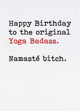 They may be getting old but the yoga is keeping them young! A Birthday card designed by Brainbox Candy.