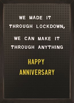 If you could tolerate each other enough through lockdown then you must be a good match! Wish them a Happy Anniversary with this Brainbox Candy card.