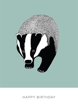 Send this brilliant badger design by Bird to a nature lover on their birthday.