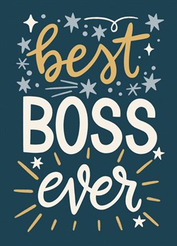 Show your gratitude to the best boss ever with this fun card.