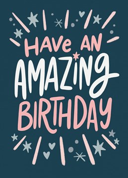 Send your best birthday wishes with this pretty lettering card.