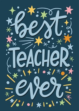 Show your gratitude to the best teacher ever with this fun card.