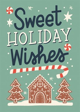Cute greeting Christmas card with illustrations and lettering to bring sweet holiday wishes in the sweetest time of the year.