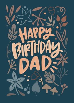 Celebrate your dad's birthday this Autumn and Winter with this pretty and fun card.