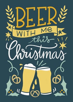 Let's celebrate Christmas with a beer because why not? Your friends will love this greeting card and also the invitation.