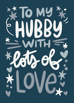 Give your husband this cute card in an special occasion with an special gift.