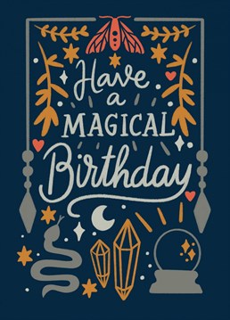 Turn your loved ones' birthday into a magical day with this greeting card.