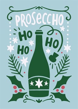 Funny greeting card to celebrate Christmas with Prosecco
