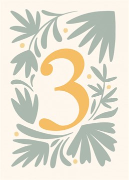 Elegant card with botanical illustration in neutral colors. Ideal to celebrate the third anniversary or third birthday.