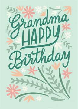 Pretty greeting card with floral motifs to tell your lovely Grandma Happy Birthday.