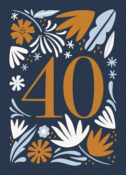 Elegant card with botanical illustration. Ideal to celebrate the 40th anniversary or 40th birthday.