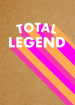 Gift this card to the legend in your life on their birthday to make it legendary! A card designed by Bettie Confetti.