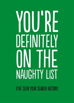 Santa can be judgy.  This cheeky little Christmas card is ideal for someone who likes a laugh.