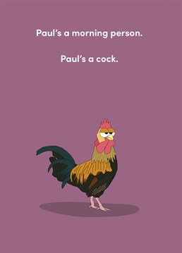 This cheeky little card works for many occasions, but probably best for a birthday. Especially for someone called Paul.