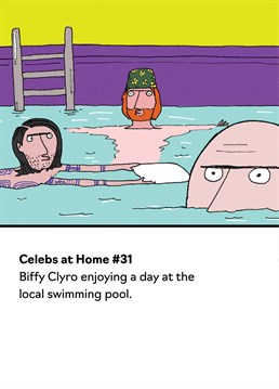 As humour cards go, this Biffy Clyro birthday card from Buddy Fernandez is a banger. This funny card is based on designs featured in the popular postcard book 'Celebs At Home' by Andy Bush.
