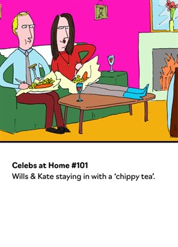 As humour cards go, this funny William and Kate birthday card from Buddy Fernandez is a banger. The design is based on the popular postcard book 'Celebs At Home' by Andy Bush.