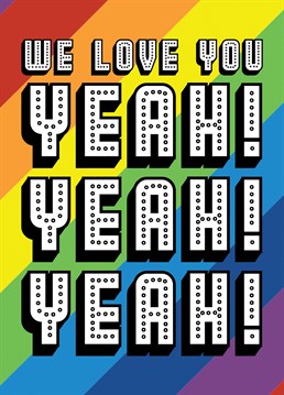 let someone know you love them yeah, yeah, yeah with this Beatles inspired Birthday card, not for any real occasion but just to let someone know you are thinking of them