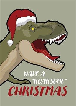 Wish someone a "roarsome" Christmas with this Dinosaur inspired card featuring a T-Rex in a Christmas hat.