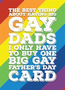 Let your Big Gay dads know that you love this Big Gay Father's day with this card featuring a rainbow and typographic design. Design by Blind Faith