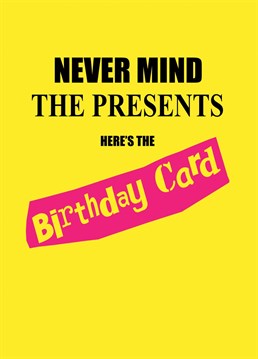 Wish that music fan in your life a happy birthday with this play on the classic cover of the Sex Pistols seminal debut album.