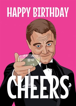 Send a loved one some birthday greetings with this funny illustrated Leonardo Dicaprio Great Gatsby MEME inspired card with Leo raising a glass to help someone celebrate