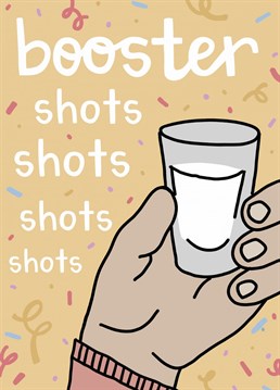 Cos we all love shots weather we get the booster or not