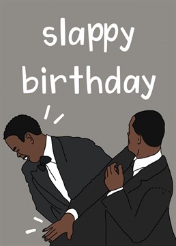 Say a big happy birthday with this eventful Oscar's slap birthday card inspired by Will Smith and Chris Rock.