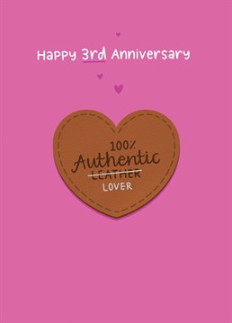 Are you or someone you know celebrating their 3rd Anniversary? Send them this cute leather anniversary card to show you're celebrating with them.