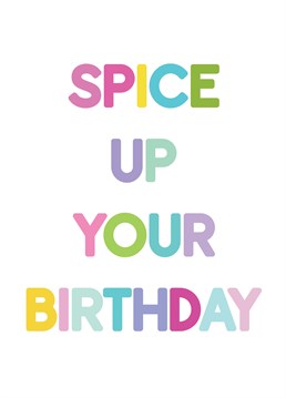 Pastel bold font with the words Spice up your Birthday.