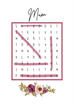 Mum - Wordsearch Floral Birthday card   Highlighted are some lovely words to describe Mum