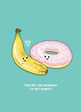 The perfect Anniversary card for the one and only banana in your life. designed by 'Back to the drawing board illustration'
