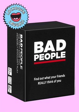 Find out what your friends really think of you. Warning - can (and most probably will) cause offence! .  170 naughty question cards - e.g &lsquo;Who's funeral will have the lowest attendance?' Brutal..  All players are involved at all times so makes the perfect Party Decorations game.  Ages 17+. 3-10 players.  Optional drinking game variant included. Get to know your friends better with a series of savage questions! Prepare to be shocked and definitely entertained. If you like Cards Against Humanity this will be up your street. Easy to learn rules, the &lsquo;Dictator' reads the question aloud, everybody silently votes, then reveals their answer 1 by 1. If your answer matches the dictator you get a point. First to 7 points wins. You will learn some highly inappropriate things about friends and family. Choose your playmates wisely! This brilliant game can be used 100s of times as gameplay changes depending on who you are playing with! Not one for the easily offended and probably not one to play with the mother in law...