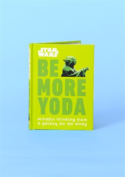 For all you padawans. Perfect for any Star Wars fan. Expectedly it gives some great advice. Mindful thinking from a galaxy far, far away. Learn from the best with this brilliant 61 page guide containing advice from Yoda himself and also from other hosts. This book contains images from the films and the advice given is always in reference to something that happened within the series which you can apply to your own life. This is such a perfect gift for any Star Wars fan as the content alone will open the mind and also make anyone whose seen the films laugh.