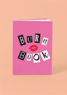 This notebook is so grool, plus we heard that Regina George had bought one so we just had to buy one too. Use this to live your teen Mean Girls fantasy and write about who's made out with a hot dog recently. This A5 softback notebook is perfect bound and contains high quality lined paper. Please note this product is made to order and is non-returnable.