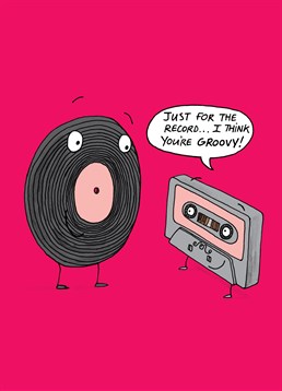 Vinyl and cassette - a Valentine card from Cardinky for the older music-lover. Sixties lingo will make them feel 'with it' again.