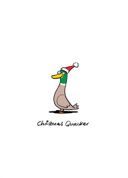 Forget about a Christmas cracker and send someone a Christmas quacker with this fun, festive designed by Cardinky.
