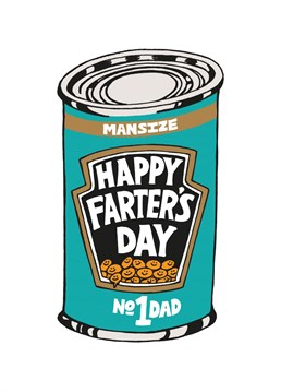 Send this illustrated humour card to a special Dad the Father's Day to let him know you're thinking of him and his flatulence.