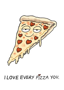 Mmmm Pizza. Send this cheekily illustrated cartoon pizza pun card this Valentine's to the most delicious one in your life. .