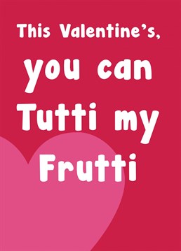 Make your loved one laugh with this funny, naughty Valentine's Card. Designed by Card and Cake.