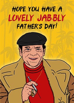Del Boy wishes the recipient a lovely jab-bly Father's Day, complete with vaccine instead of cigar. The perfect Father's Day card for 2021 and the Only Fools and Horses fan.