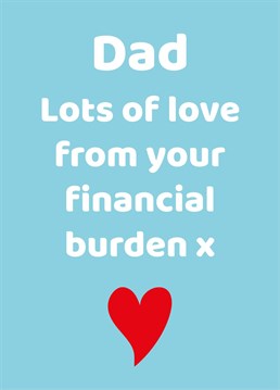 Make Dad laugh with this humorous card from the Comedy Card Company