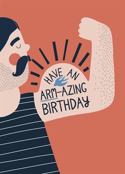 Say happy birthday to your favourite gym goer, with this 'arm-azing' card!