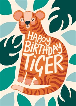 Say happy birthday in style with this cute tiger card!