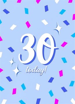 Wish someone a very happy 30th birthday with this funky illustrated confetti design!