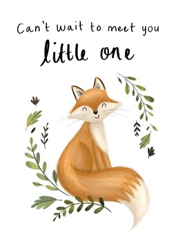 A cute illustration of a baby fox. A Chloe Fae Designs Baby Shower card, perfect to show your excitement for the new arrival!