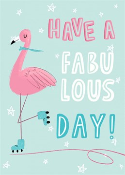 A fun illustration of a fabulous flamingo skating. A Chloe Fae Designs Birthday card!