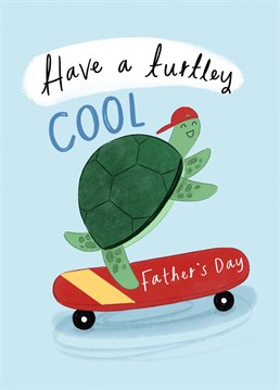 A fun turtle on a skateboard card to send to your Dad this Father's Day! Illustrated by Chloe Fae Designs.