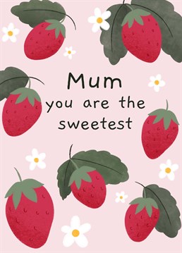 Let your mum know how much they meant to you with this cute strawberry illustrated card! Illustrated by Chloe Fae Designs.