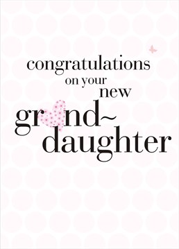 A simple and bright Claire Giles card to send to the grandparents on the birth of their granddaughter.